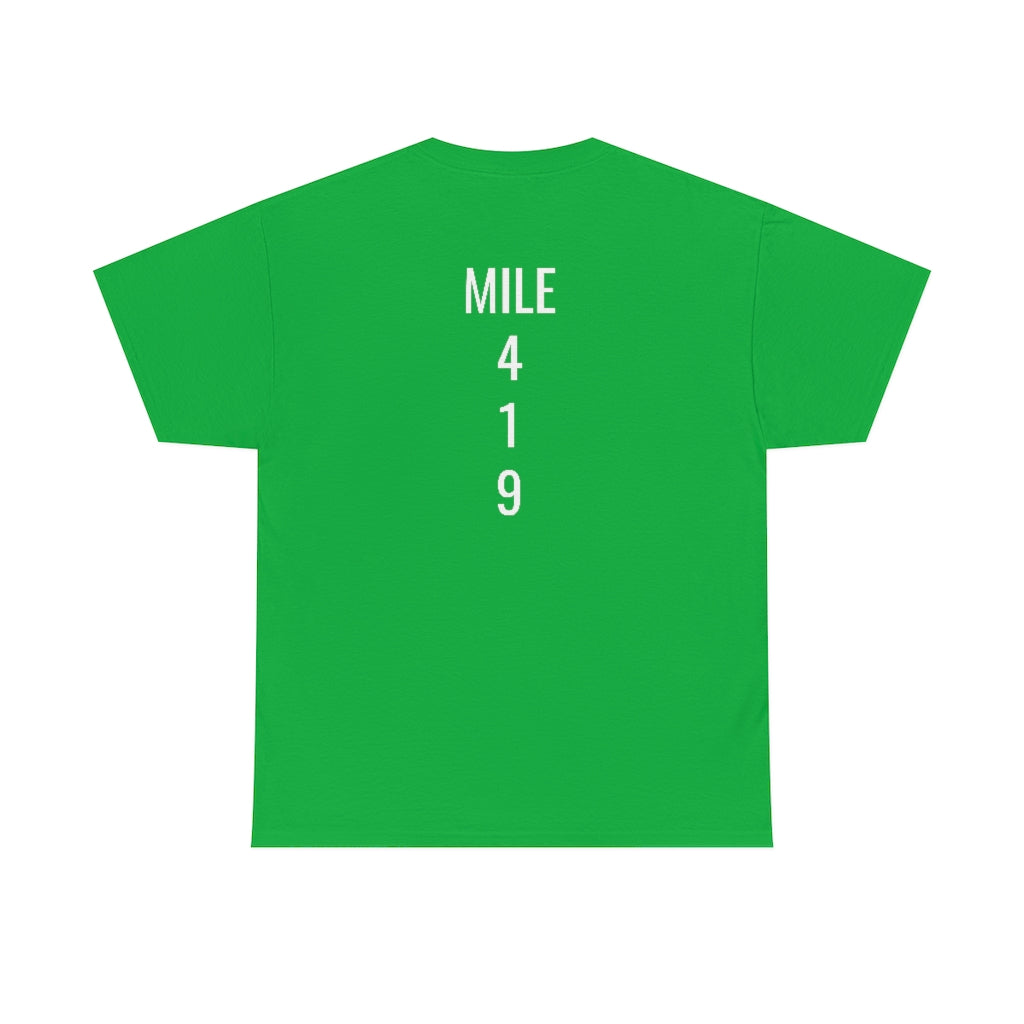 Mile Marker Club (front) MILE 419 (back) Cotton Tee