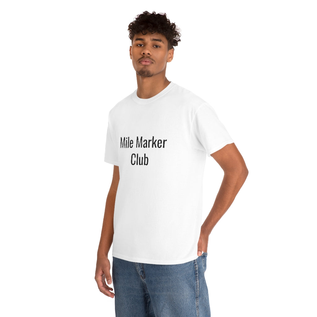 Mile Marker Club(front) MILE 419 (back) Cotton Tee