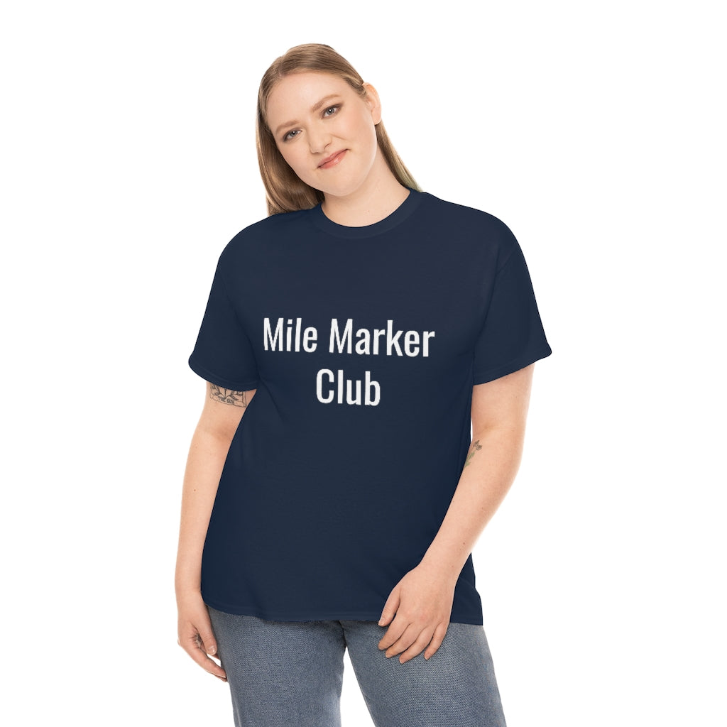Mile Marker Club (front) MILE 419 (back) Cotton Tee
