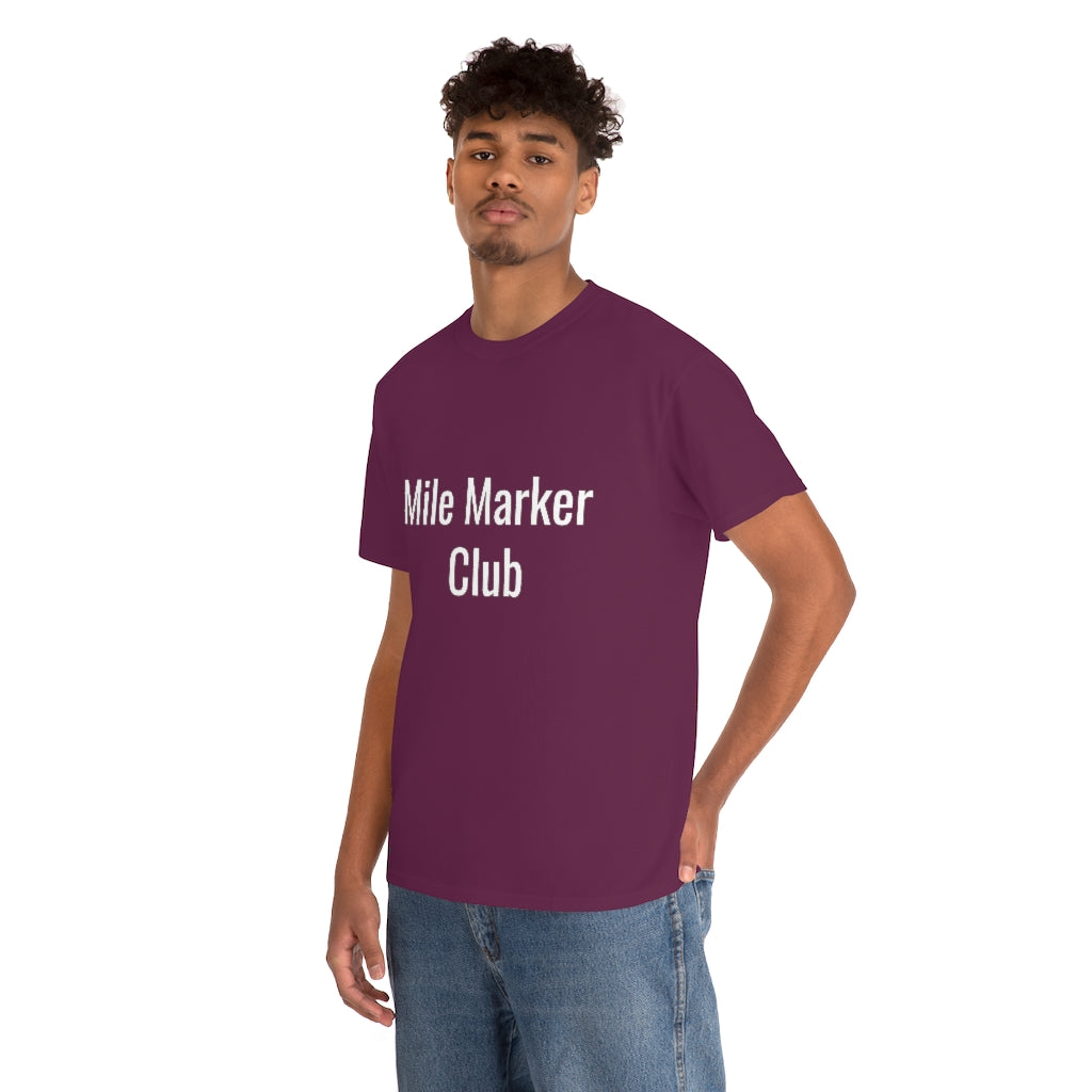 Mile Marker Club (front) MILE 419 (back) Cotton Tee