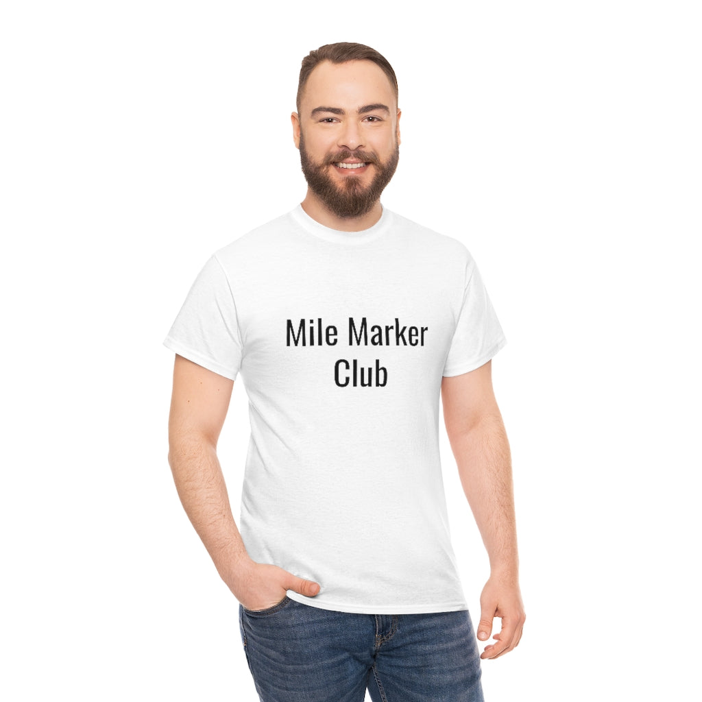 Mile Marker Club(front) MILE 419 (back) Cotton Tee