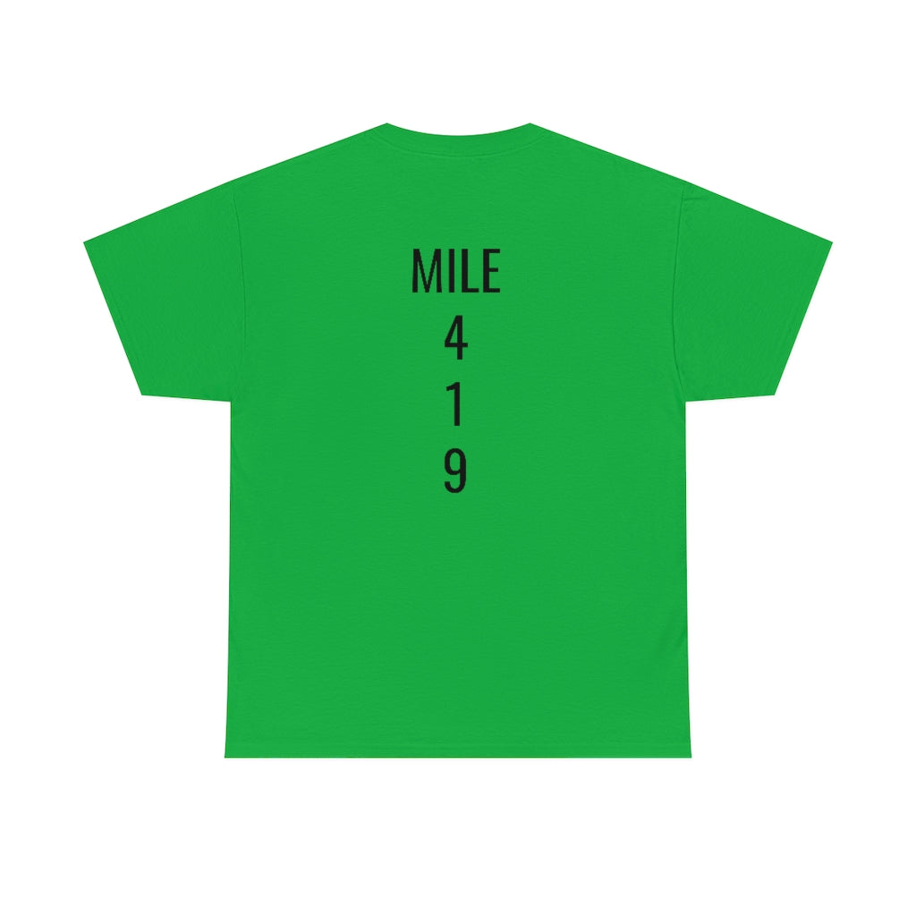 Mile Marker Club(front) MILE 419 (back) Cotton Tee