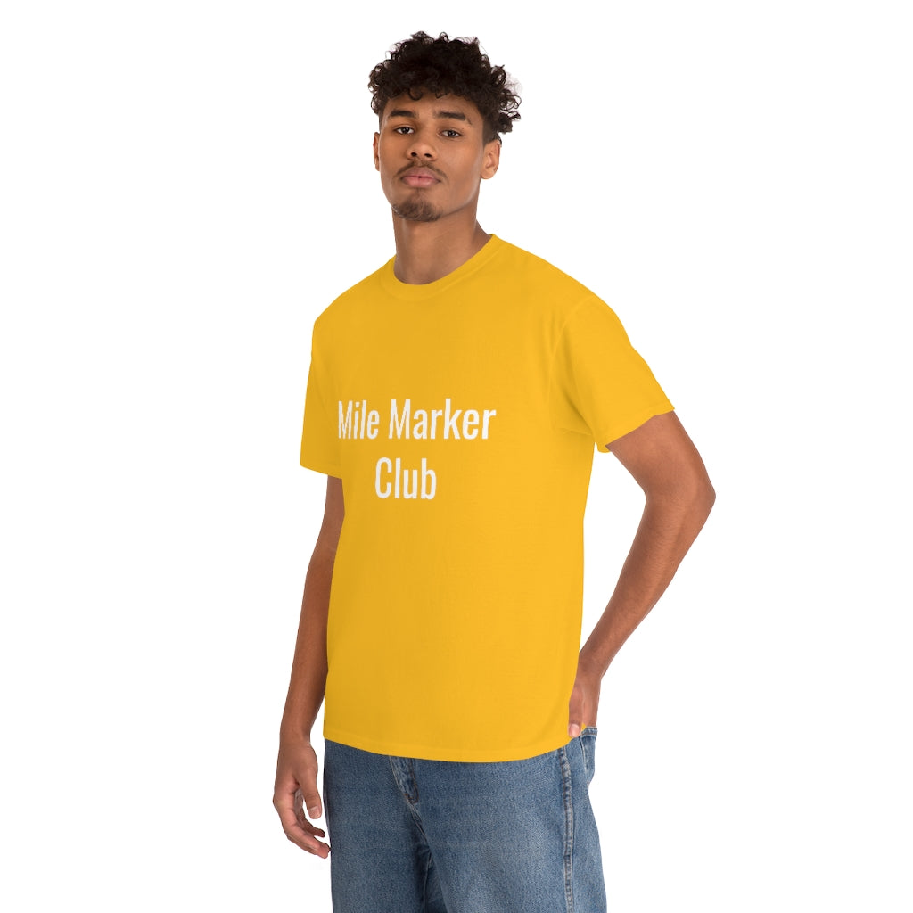 Mile Marker Club (front) MILE 419 (back) Cotton Tee