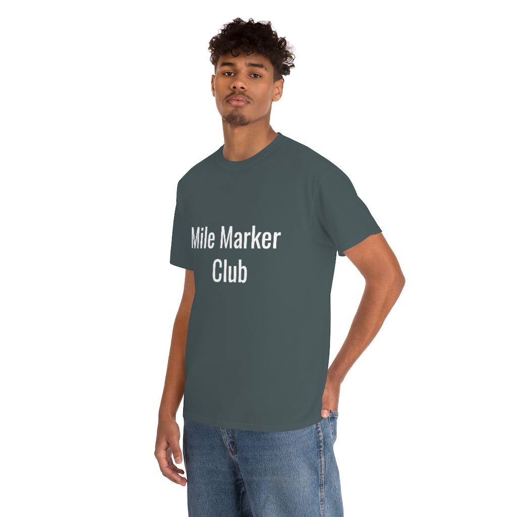 Mile Marker Club (front) MILE 419 (back) Cotton Tee