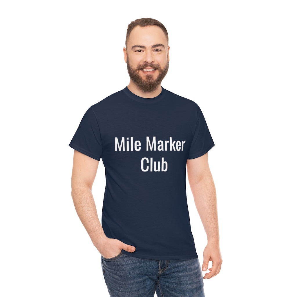 Mile Marker Club (front) MILE 419 (back) Cotton Tee