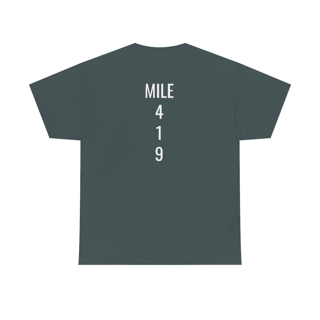 Mile Marker Club (front) MILE 419 (back) Cotton Tee