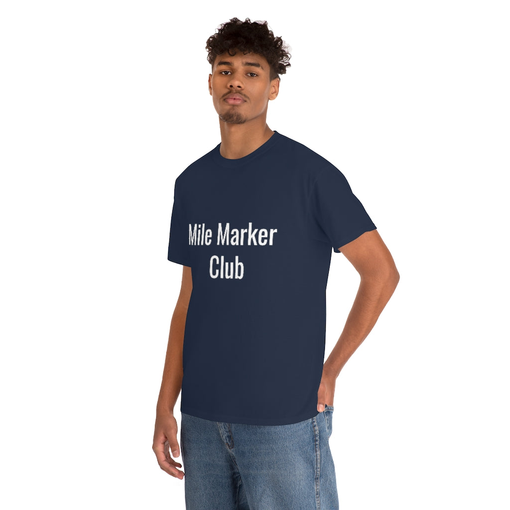 Mile Marker Club (front) MILE 419 (back) Cotton Tee