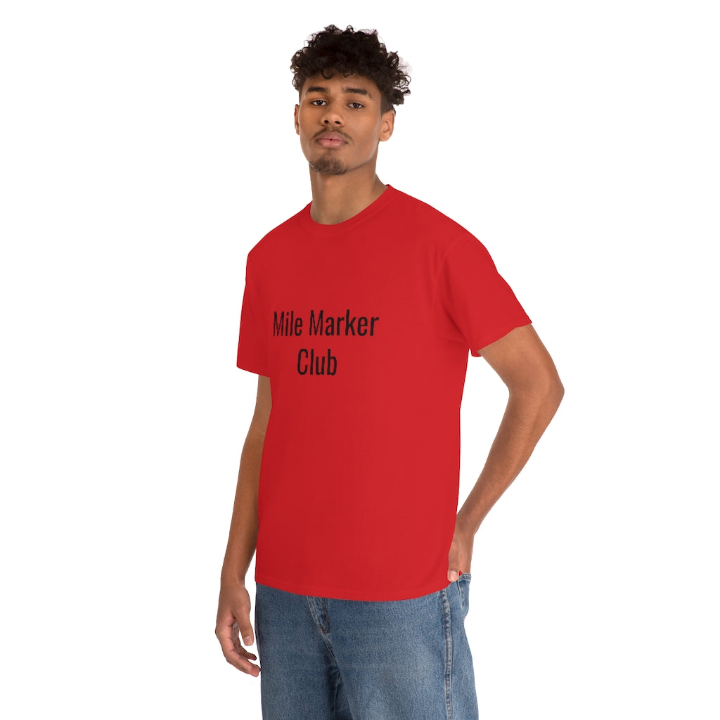 Mile Marker Club(front) MILE 419 (back) Cotton Tee
