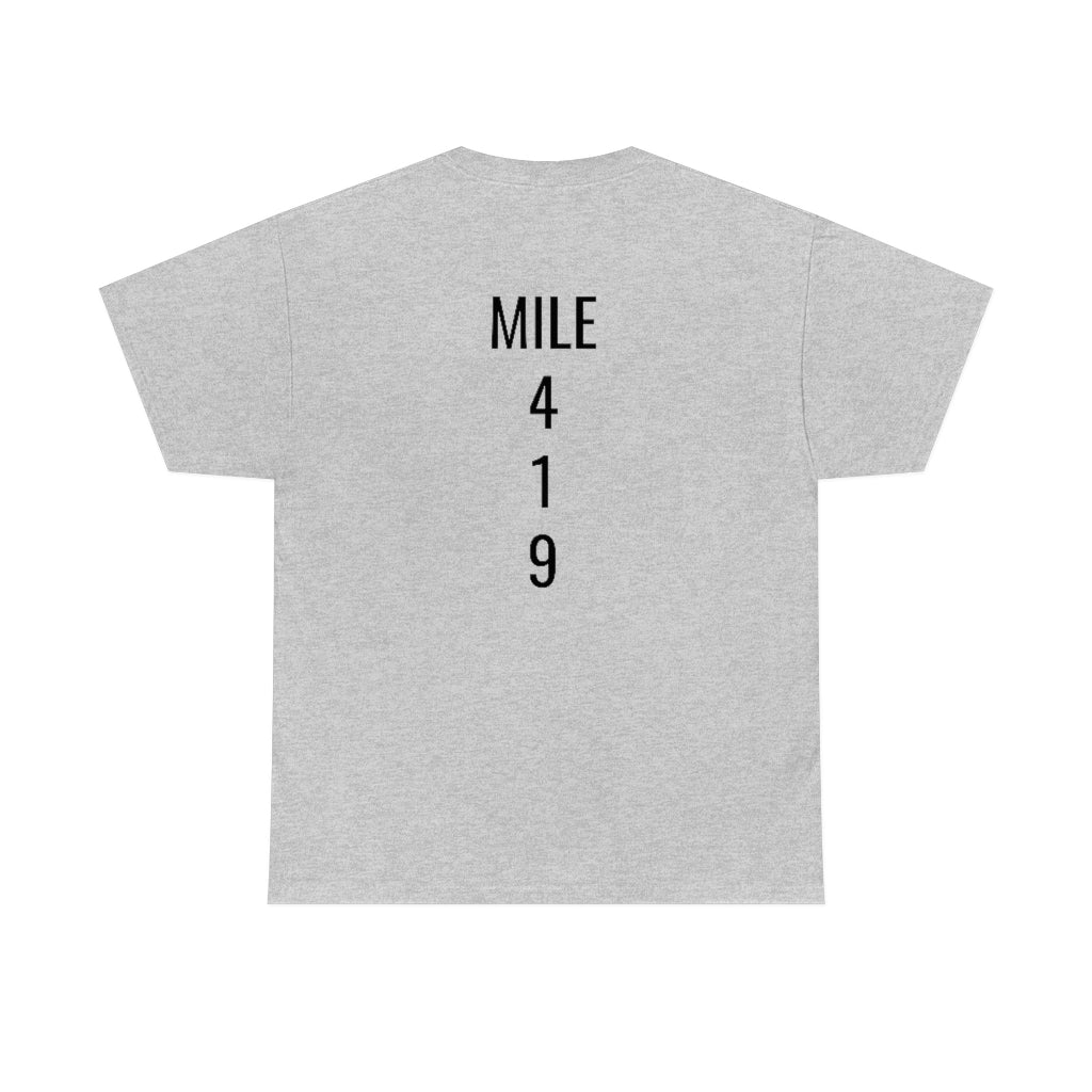 Mile Marker Club(front) MILE 419 (back) Cotton Tee