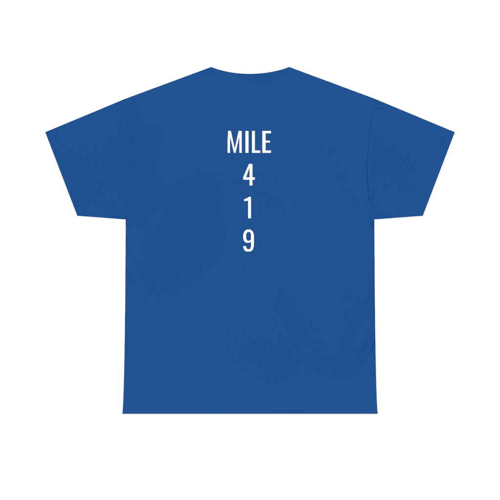Mile Marker Club (front) MILE 419 (back) Cotton Tee