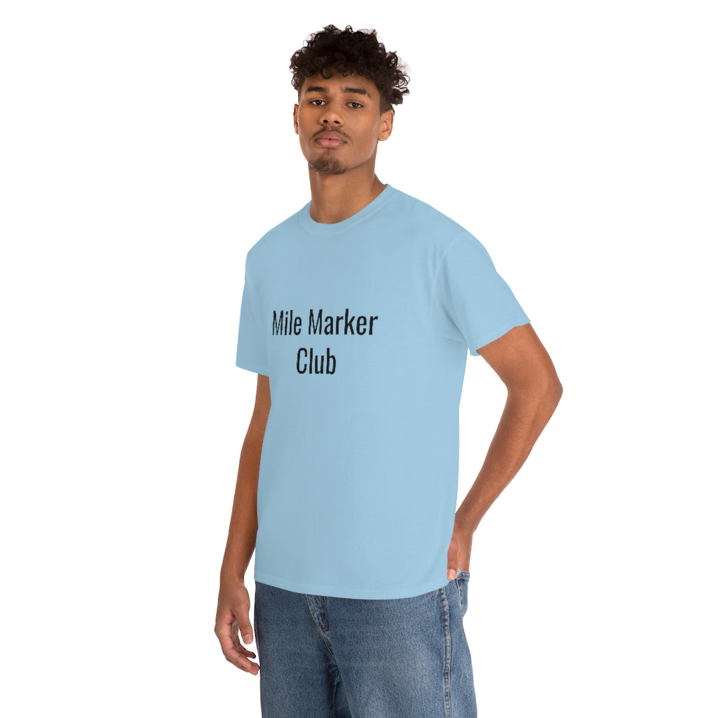 Mile Marker Club(front) MILE 419 (back) Cotton Tee
