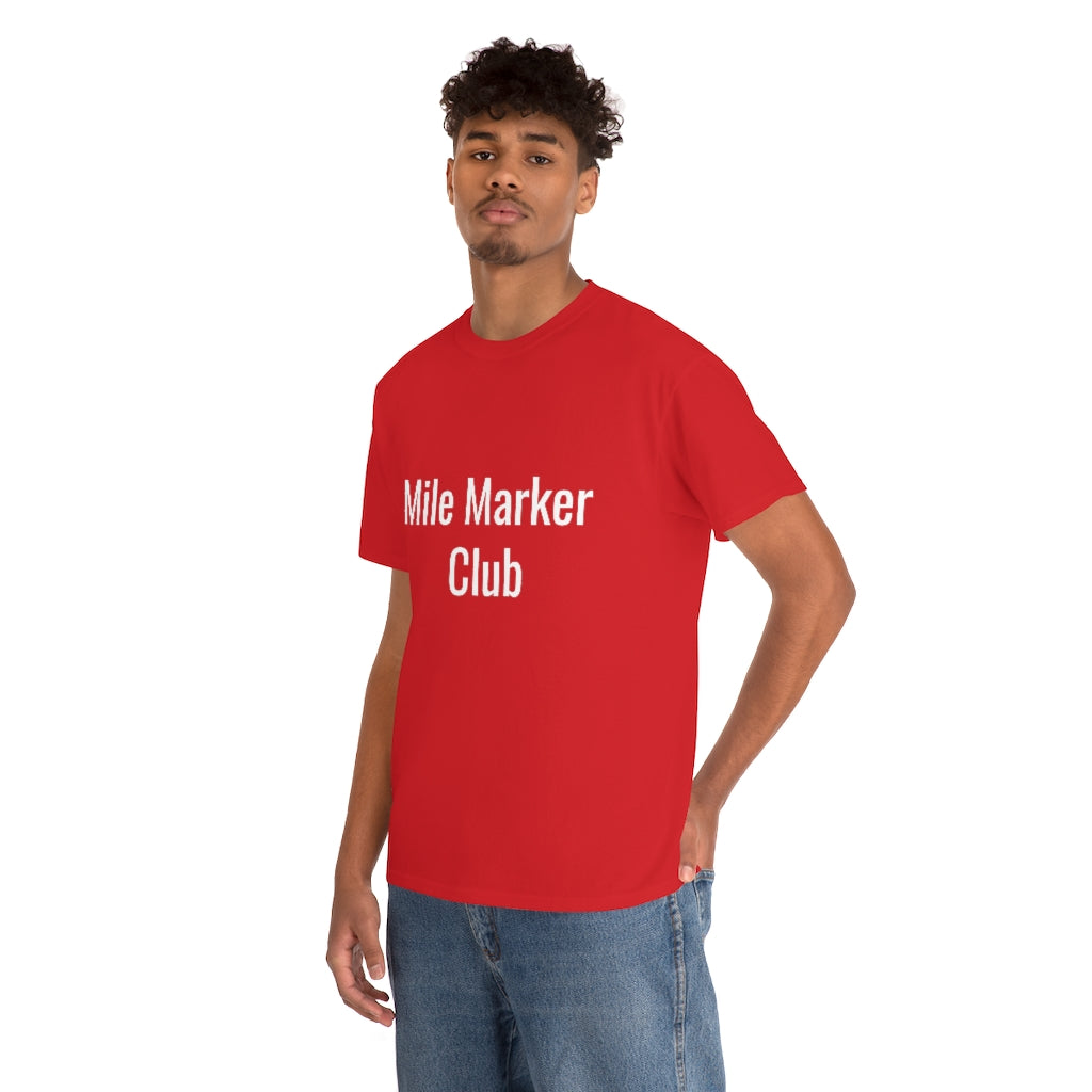 Mile Marker Club (front) MILE 419 (back) Cotton Tee