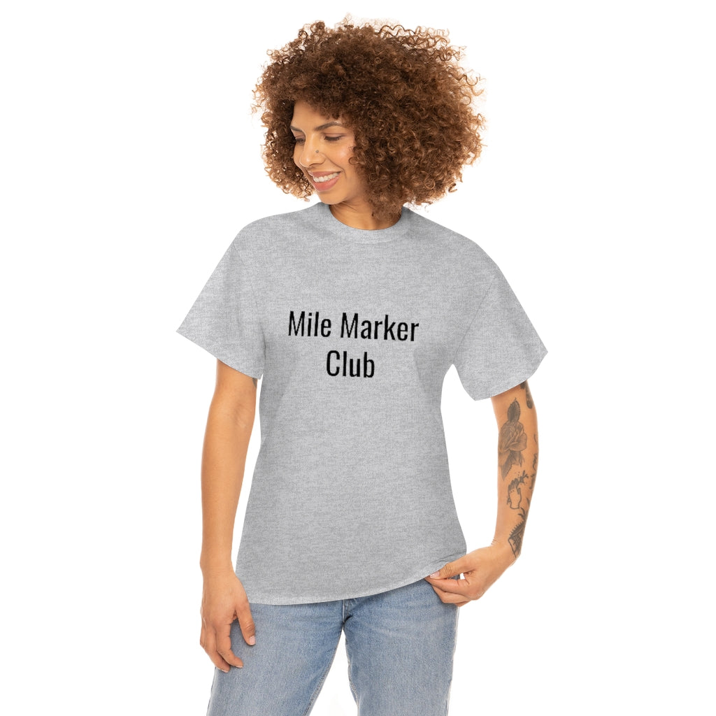 Mile Marker Club(front) MILE 419 (back) Cotton Tee