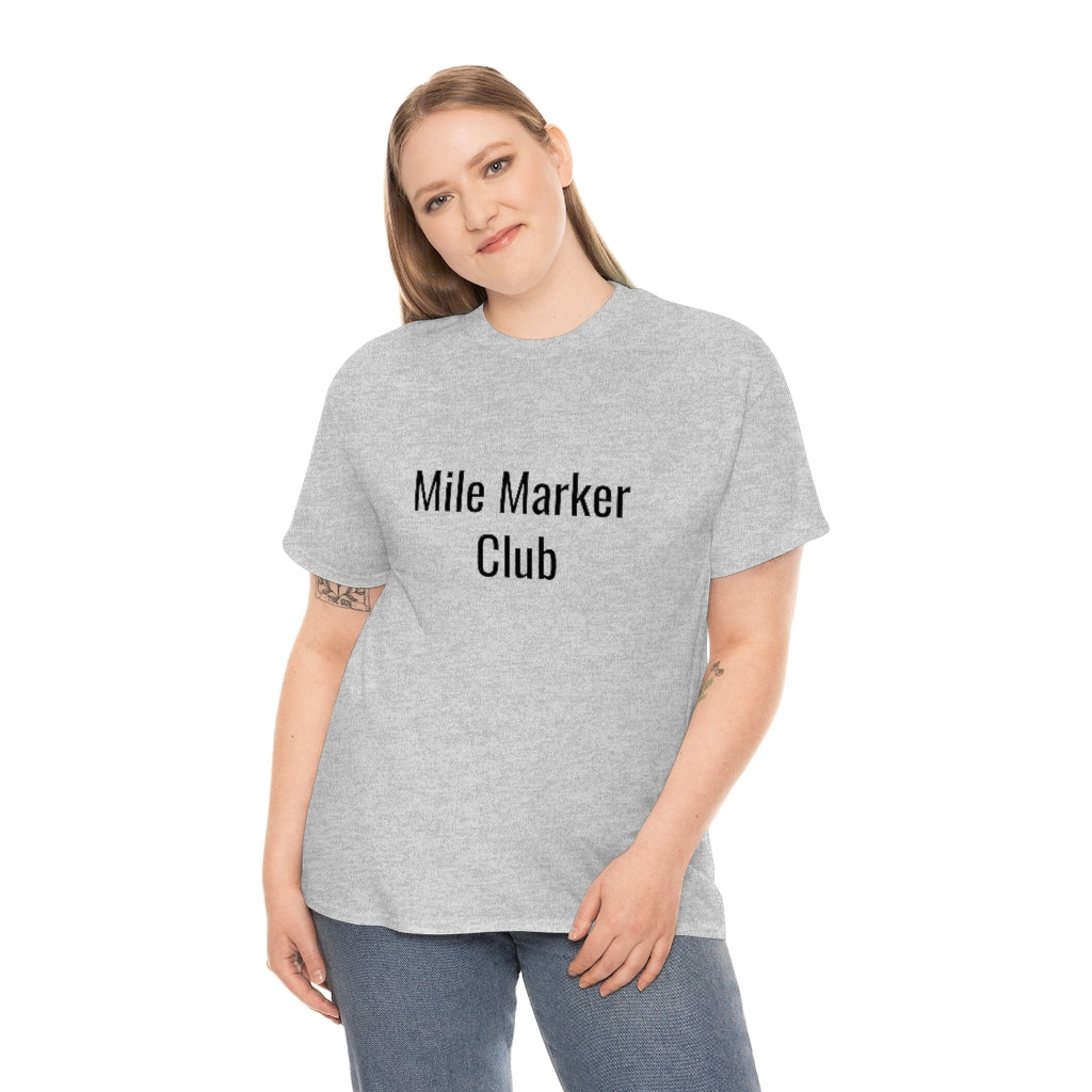 Mile Marker Club(front) MILE 419 (back) Cotton Tee