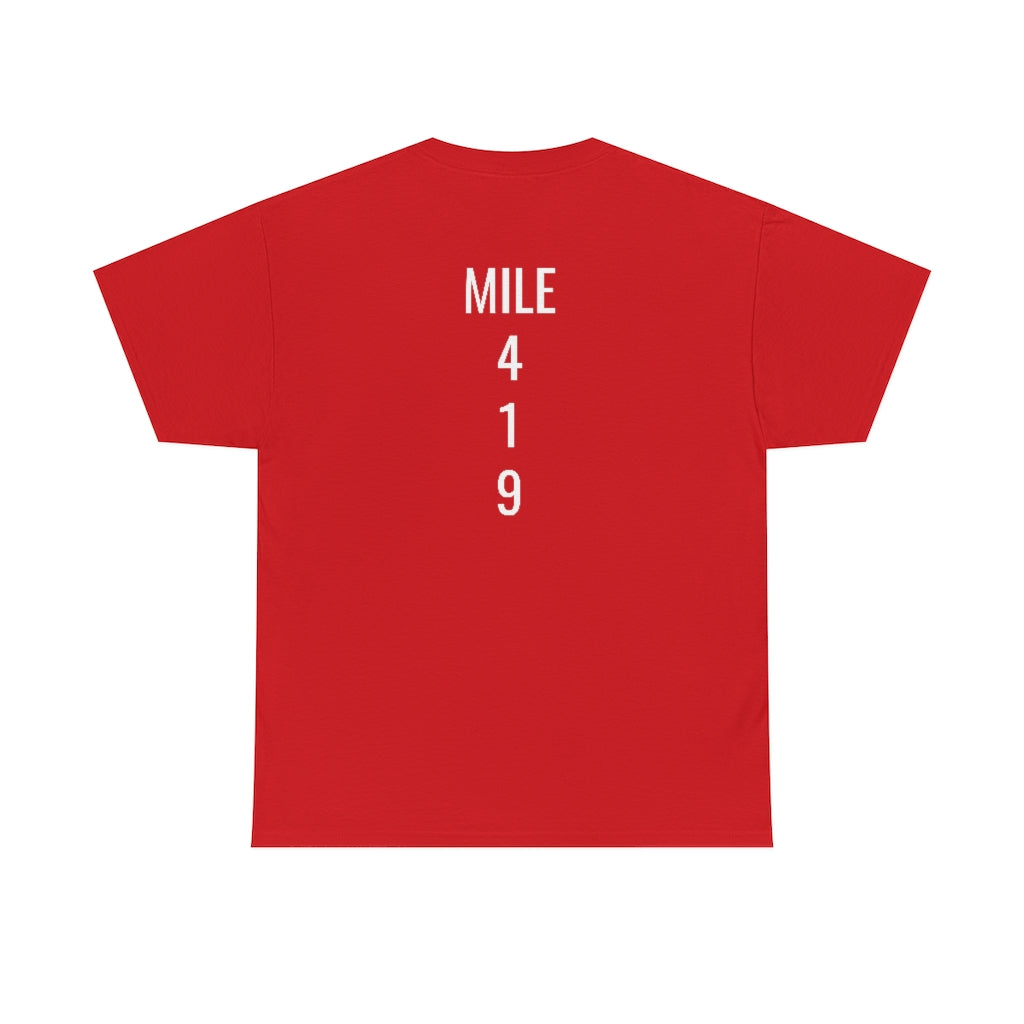 Mile Marker Club (front) MILE 419 (back) Cotton Tee
