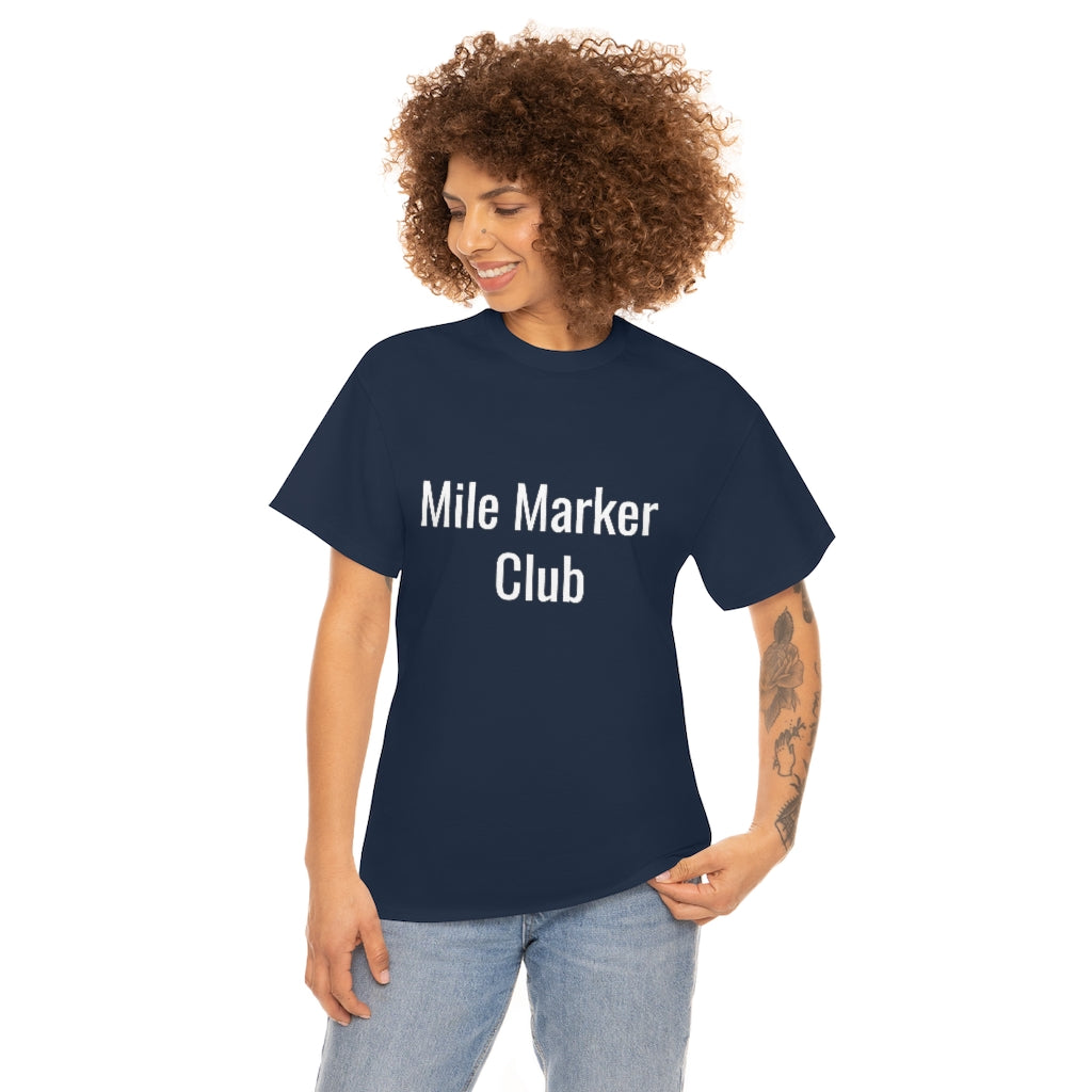 Mile Marker Club (front) MILE 419 (back) Cotton Tee