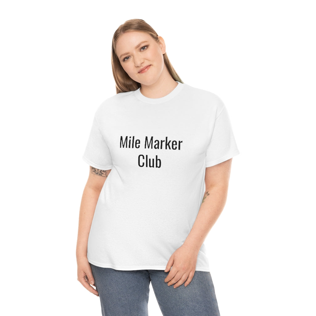 Mile Marker Club(front) MILE 419 (back) Cotton Tee