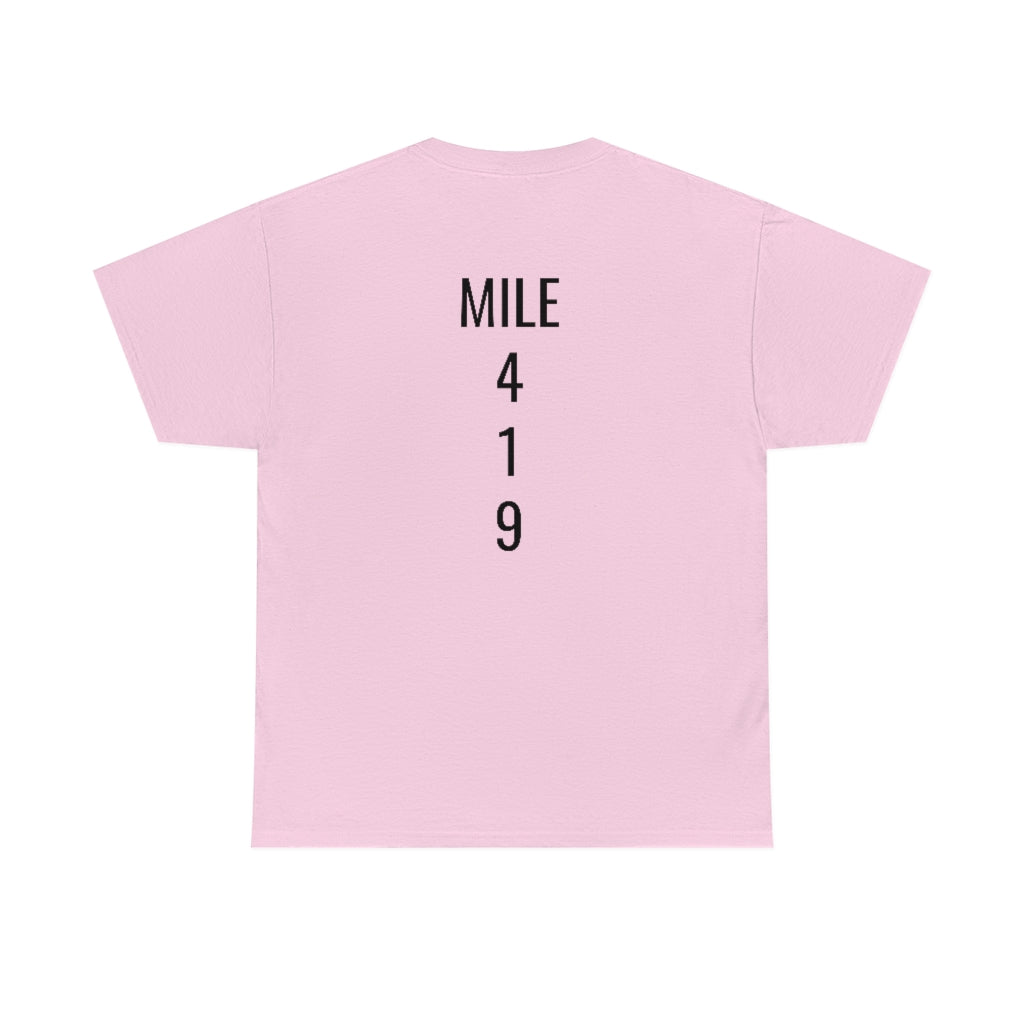 Mile Marker Club(front) MILE 419 (back) Cotton Tee