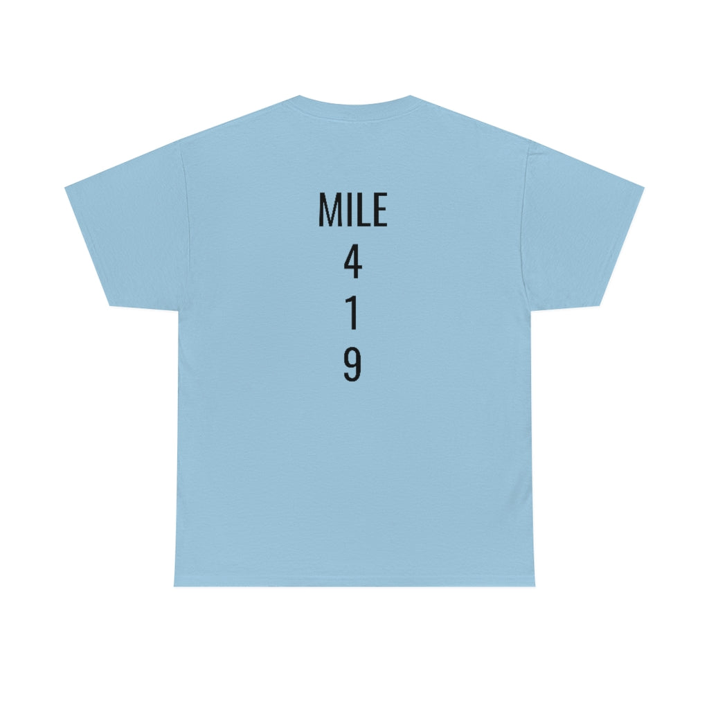 Mile Marker Club(front) MILE 419 (back) Cotton Tee