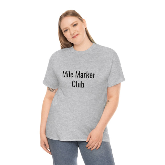 Mile Marker Club(front) MILE 419 (back) Cotton Tee